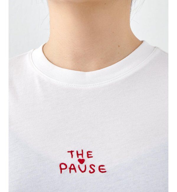 THE PAUSE「【THE PAUSE】THE PAUSE刺繍Tシャツ」|Tシャツ・カットソー|