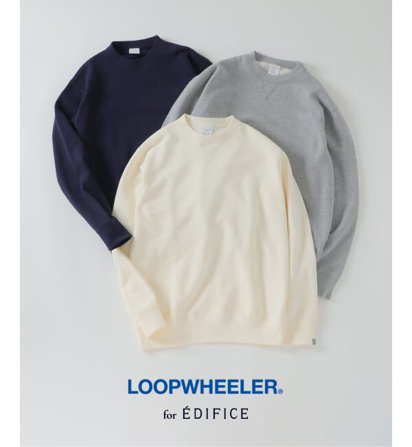 EDIFICE「LOOPWHEELER for LOWERCASE ライトツリウラケ ルーズスウェット」|スウェット・ジャージ|