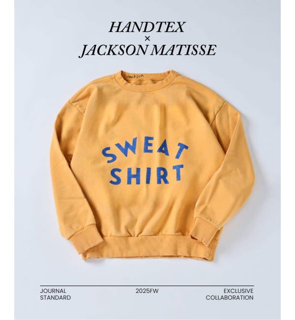 JOURNAL STANDARD「HANDTEX / ハンドテックス &times; JACKSON MATISSE / ジャクソンマティス スウェット」|スウェット・ジャージ|イエロー