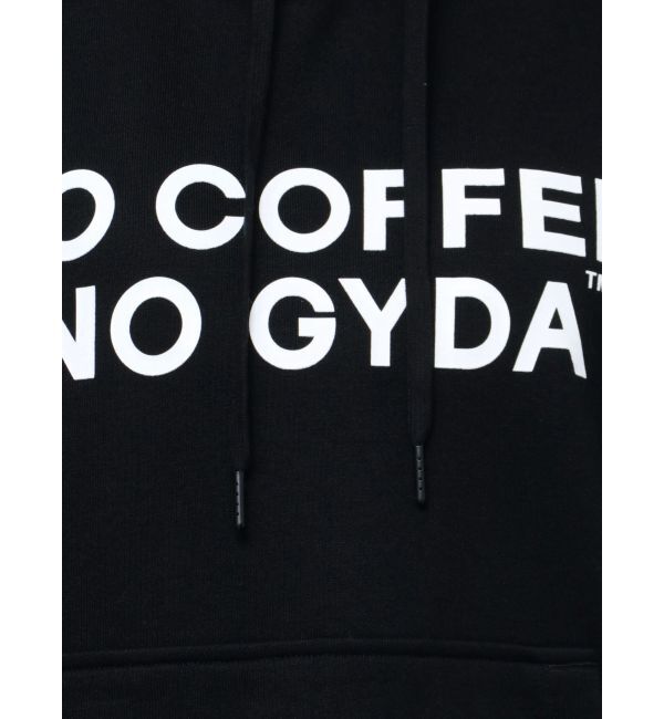 GYDA「NO COFFEE NO GYDAスウェットパーカー」|パーカー|