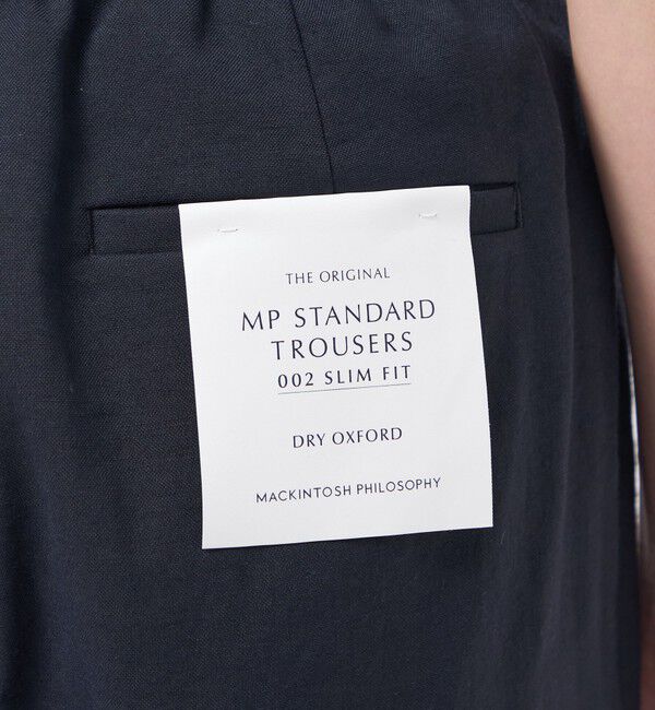 MACKINTOSH PHILOSOPHY「【LEEweb/蛯原友里さん着用】【MP STANDARD TROUSERS 002 SLIM FIT】DRY OXFORD製」|スラックス|