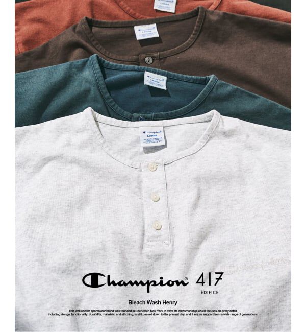 417 EDIFICE「CHAMPION / チャンピオン 417別注 Bleach Wash ヘンリー」|Tシャツ・カットソー|