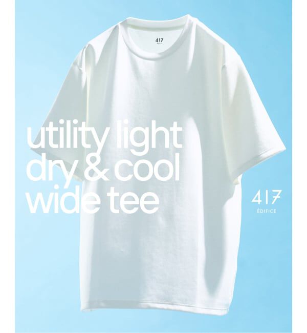 417 EDIFICE「utility everyday Tシャツ LIGHT &rdquo;接触冷感＆アンチピリング&rdquo; | 追加」|Tシャツ・カットソー|ホワイト