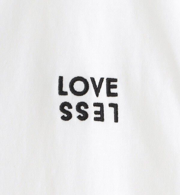  「LOVELESSエンブロイダリーTシャツ」|Tシャツ・カットソー|