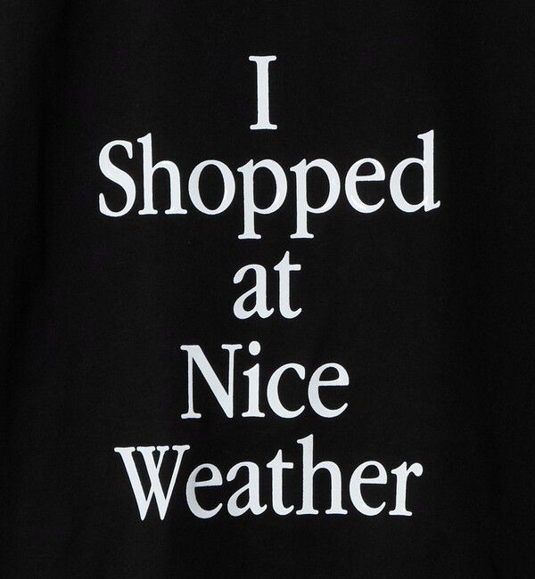 NICE WEATHER「＜NICE WEATHER＞タイポグラフィ Tシャツ」|Tシャツ・カットソー|