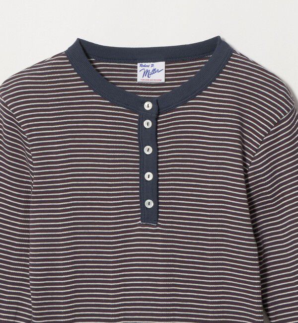 UNITED ARROWS green label relaxing「【別注】＜Robert P. Miller＞ ヘンリーネック ロングスリーブ カットソー」|Tシャツ・カットソー|