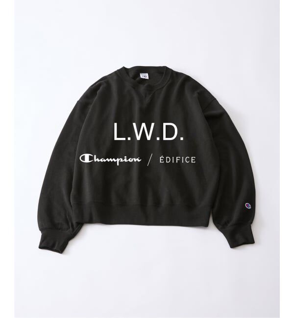 EDIFICE「Champion / チャンピオン for EDIFICE「L.W.D.」Crew Sweat」|スウェット・ジャージ|