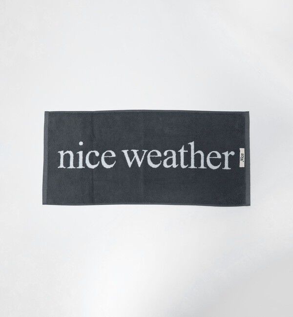 NICE WEATHER「＜NICE WEATHER＞ロゴ タオル」|タオル|