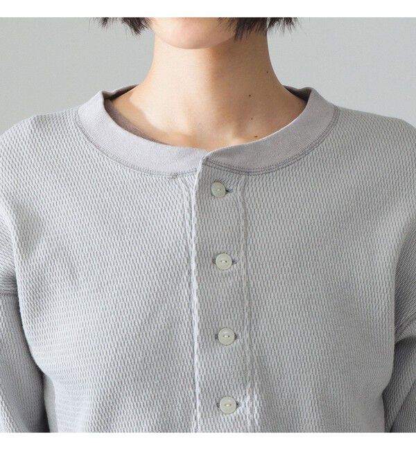 BEAMS SELECTION for WOMEN「maturely / サーマル ヘンリー ロングスリーブ Tシャツ」|Tシャツ・カットソー|